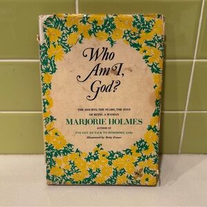 Who Am I, God? by Marjorie Holmes - Hardcover Book - 1971